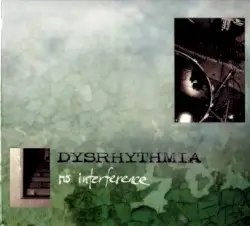No Interference by Dysrhythmia