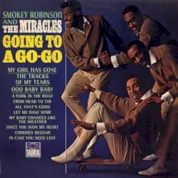Going to a Go‐Go by Smokey Robinson and The Miracles