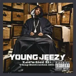 Let’s Get It: Thug Motivation 101 by Young Jeezy