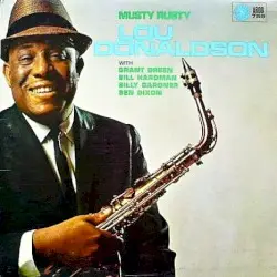 Musty Rusty by Lou Donaldson