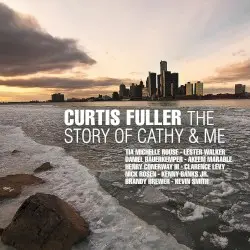 The Story of Cathy & Me by Curtis Fuller