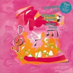 Boom Boom Chi Boom Boom by Tom Tom Club