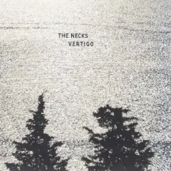Vertigo by The Necks