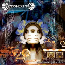 Mesmerizing the Ultra by Bassnectar