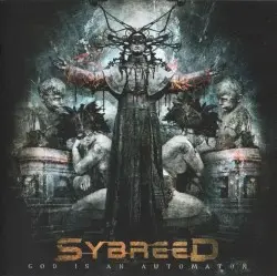 God Is an Automaton by Sybreed