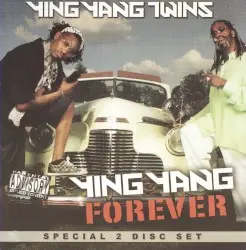 Ying Yang Forever by Ying Yang Twins