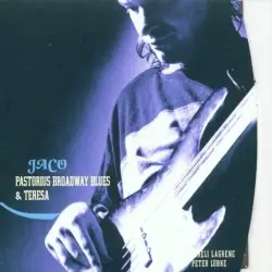 Broadway Blues by Jaco Pastorius