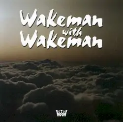 Wakeman With Wakeman by Wakeman with Wakeman