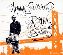 Return of the Bastard by Tommy Guerrero