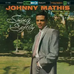 Swing Softly by Johnny Mathis