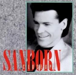 Close‐Up by David Sanborn