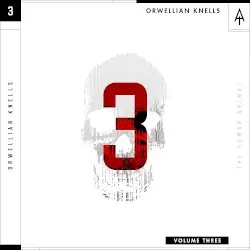 Orwellian Knells, Vol. 3 by The Human Animal