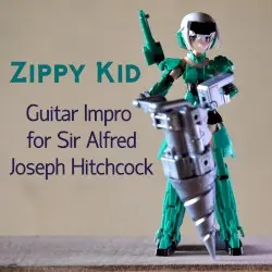Guitar Impro for Sir Alfred Joseph Hitchcock by Zippy Kid