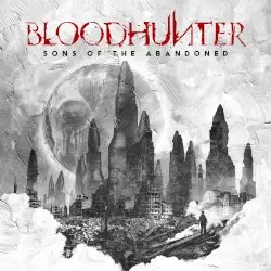 Sons of the Abandoned by Bloodhunter