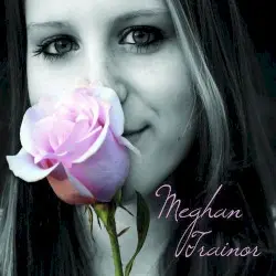 Meghan Trainor by Meghan Trainor