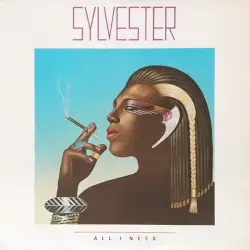 All I Need by Sylvester