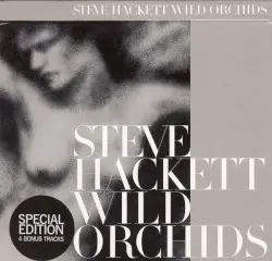 Wild Orchids by Steve Hackett