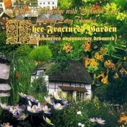 Thee Fractured Garden (Discourses Ov Innocence Devoured) by Genesis P-Orridge with Splinter Test feat. Larry Trasher
