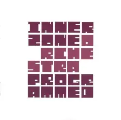 Programmed by Innerzone Orchestra