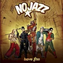 Have Fun by noJazz