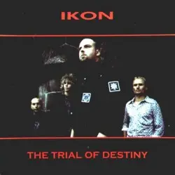The Trial of Destiny by Ikon