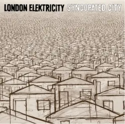 Syncopated City by London Elektricity