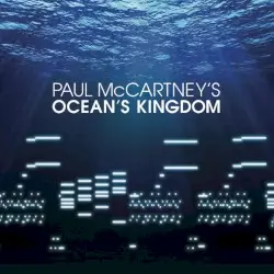 Ocean’s Kingdom by Paul McCartney