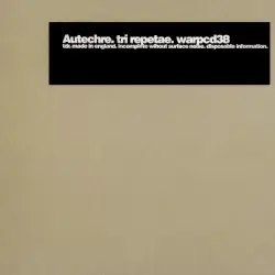 Tri Repetae by Autechre