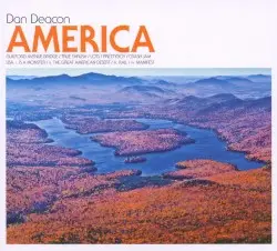 America by Dan Deacon
