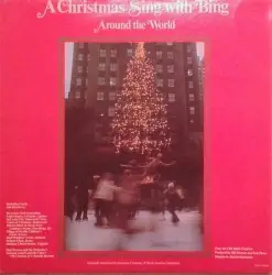 A Christmas Sing With Bing - Around The World by Bing Crosby with Paul Weston and His Orchestra, Norman Luboff Choir