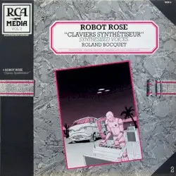 Robot Rose by Roland Bocquet