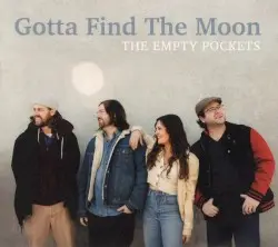 Gotta Find the Moon by The Empty Pockets