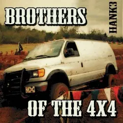 Brothers of the 4x4 by Hank3