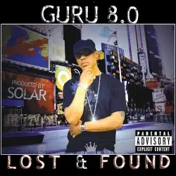 Guru 8.0: Lost & Found by Guru
