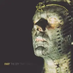 The City That Disappears by Thot