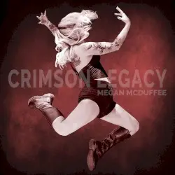 Crimson Legacy by Megan McDuffee