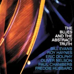 The Blues and the Abstract Truth by Oliver Nelson