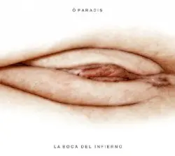 La boca del infierno by Ô Paradis