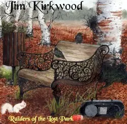 Raiders of the Lost Park by Jim Kirkwood