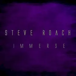 IMMERSE by Steve Roach