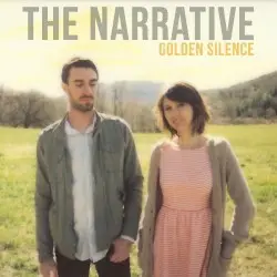 Golden Silence by The Narrative