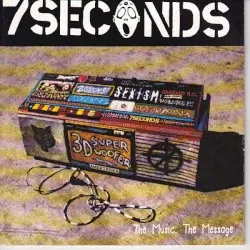 The Music, the Message by 7Seconds