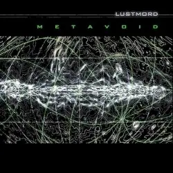Metavoid by Lustmord