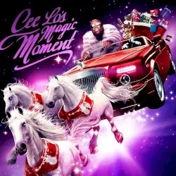 Cee Lo’s Magic Moment by Cee Lo Green