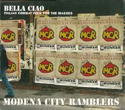 Bella ciao: Italian Combat Folk for the Masses by Modena City Ramblers