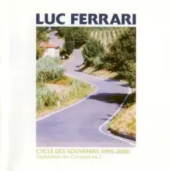 Cycle des souvenirs (1995–2000): Exploitation des concepts no. 2 by Luc Ferrari