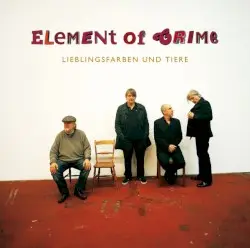 Lieblingsfarben und Tiere by Element of Crime