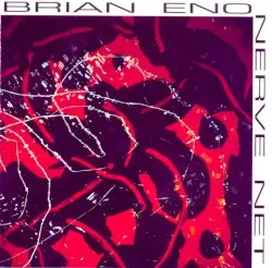 Nerve Net by Brian Eno