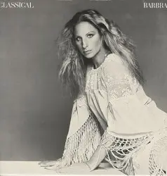 Classical Barbra by Barbra Streisand