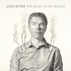 The Beast In Its Tracks by Josh Ritter